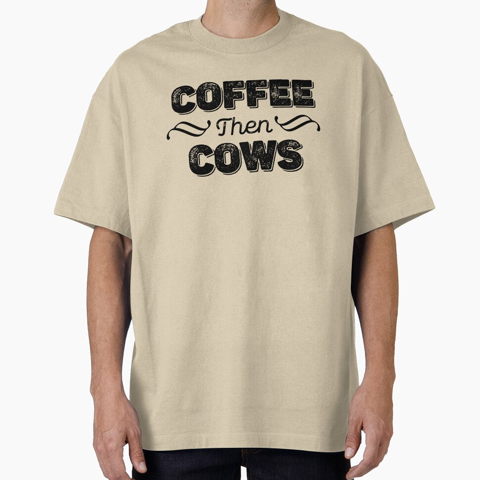 Coffee then Cows Design (black version) by kickwear-com T-Shirts, Hoodie, Sweatshirt | BlankRebels.com (Image 1)