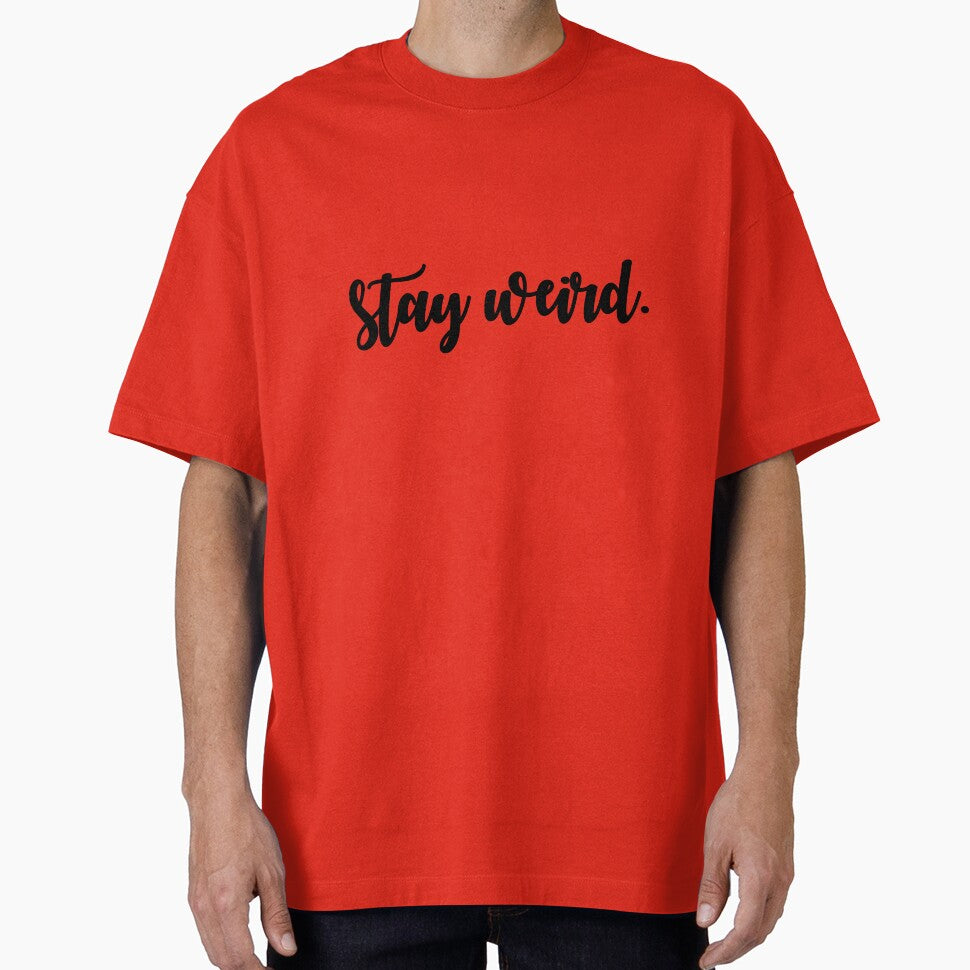 Stay Weird. by Maddy Hoffman T-Shirts, Hoodie, Sweatshirt | BlankRebels.com (Image 1)