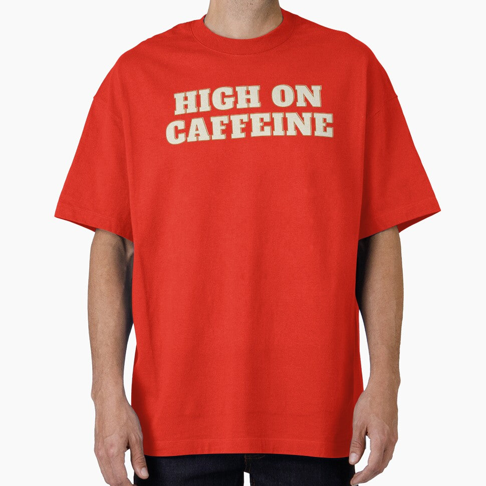 HIGH ON CAFFEINE by vishwajeetkhot T-Shirts, Hoodie, Sweatshirt | BlankRebels.com (Image 1)