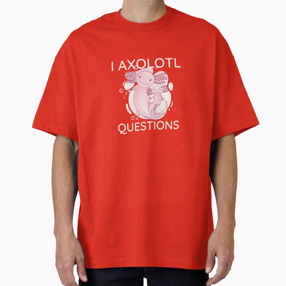 I Axolotl Questions | gift for Axolotl lovers by teez4dayz T-Shirts, Hoodie, Sweatshirt | BlankRebels.com (Image 1)