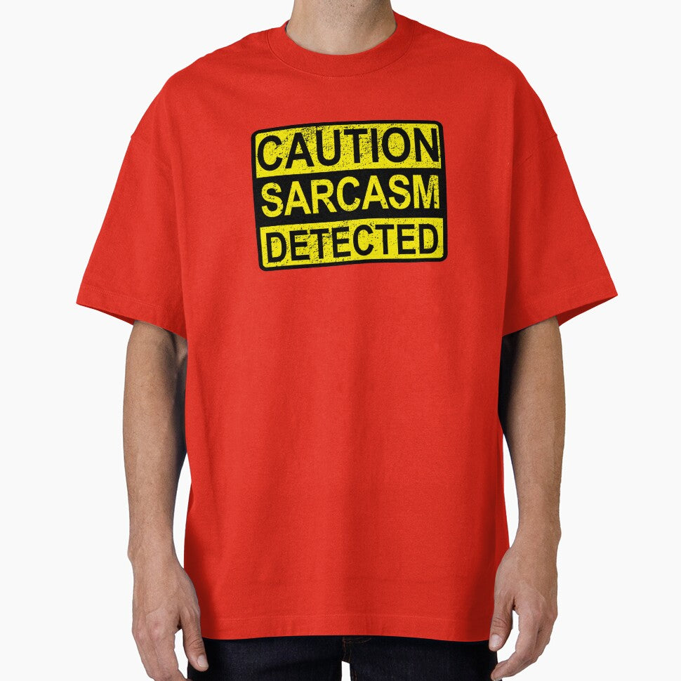 Caution: Sarcasm Detected Funny Sarcastic Humor & Quotes Distressed T-Shirts, Hoodie, Sweatshirt