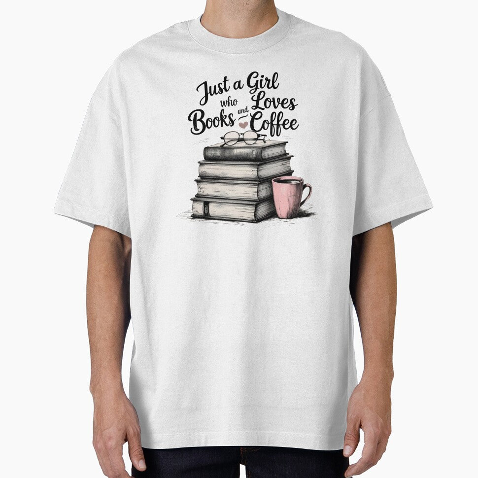 Just a Girl Who Loves Books and Coffee by AKCAS T-Shirts, Hoodie, Sweatshirt | BlankRebels.com (Image 1)