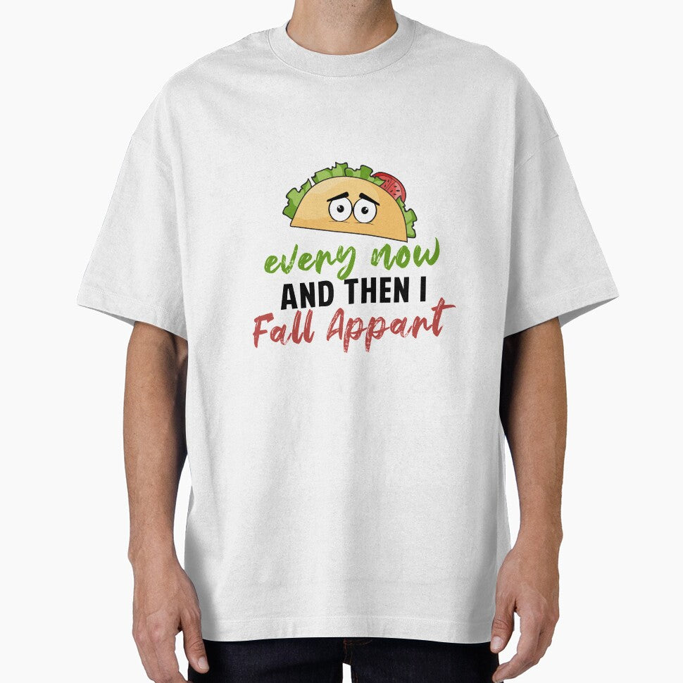 Every Now And Then I Fall Apart by Mesyo T-Shirts, Hoodie, Sweatshirt | BlankRebels.com (Image 1)