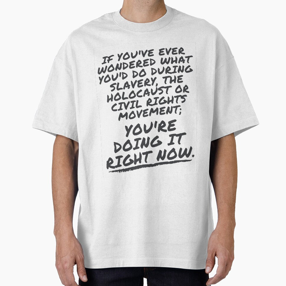 If you've ever wondered what you'd do during slavery, the Holocaust or civil rights movement; by Free Dad Hugs... (Image 1)