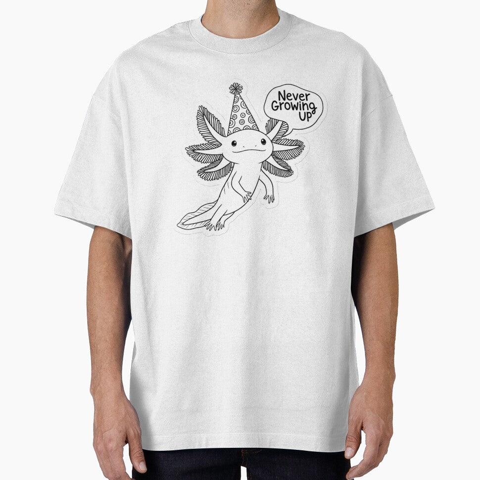 Never Growing Up Axolotl by CosmicallyChaos T-Shirts, Hoodie, Sweatshirt | BlankRebels.com (Image 1)