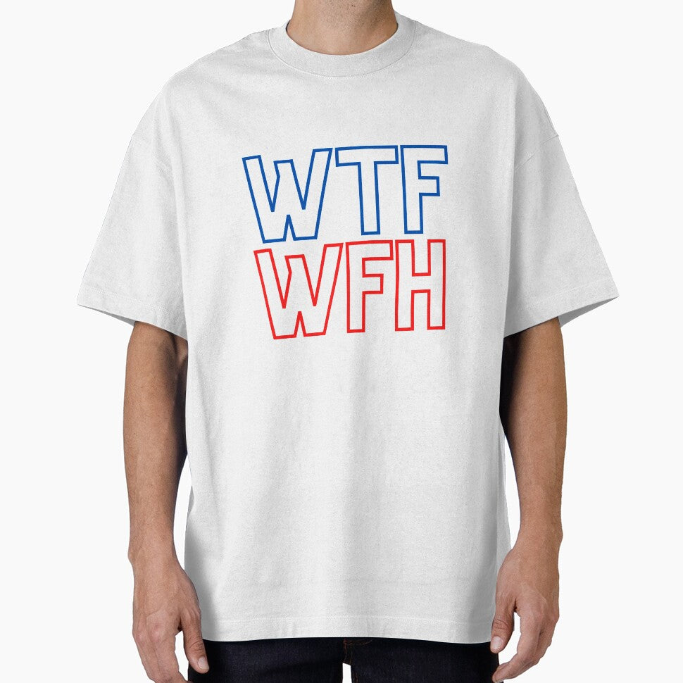 WTF WFH by TThousand T-Shirts, Hoodie, Sweatshirt | BlankRebels.com (Image 1)