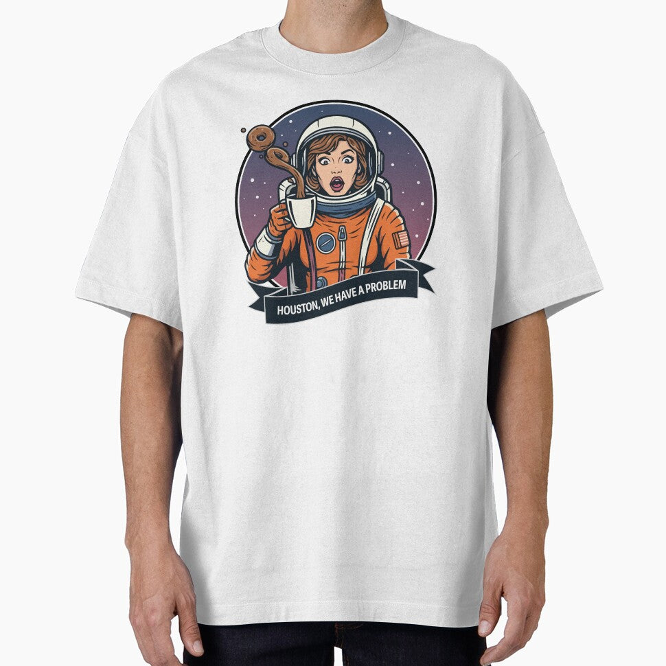 Houston We Have A Problem - Astronaut Coffee Mayhem by StyleDigits T-Shirts, Hoodie, Sweatshirt | BlankRebels.com (Image 1)