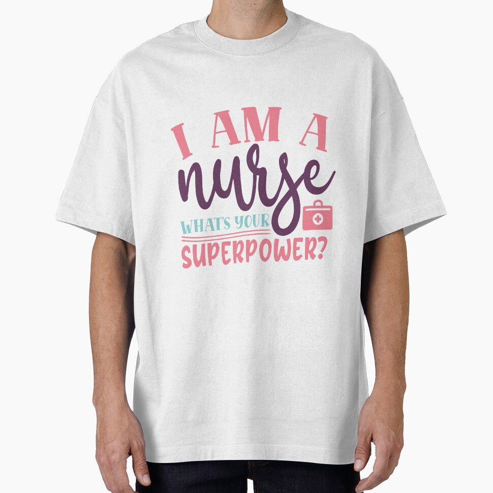 I am a nurse what's your superpower by IvintageArt T-Shirts, Hoodie, Sweatshirt | BlankRebels.com (Image 1)