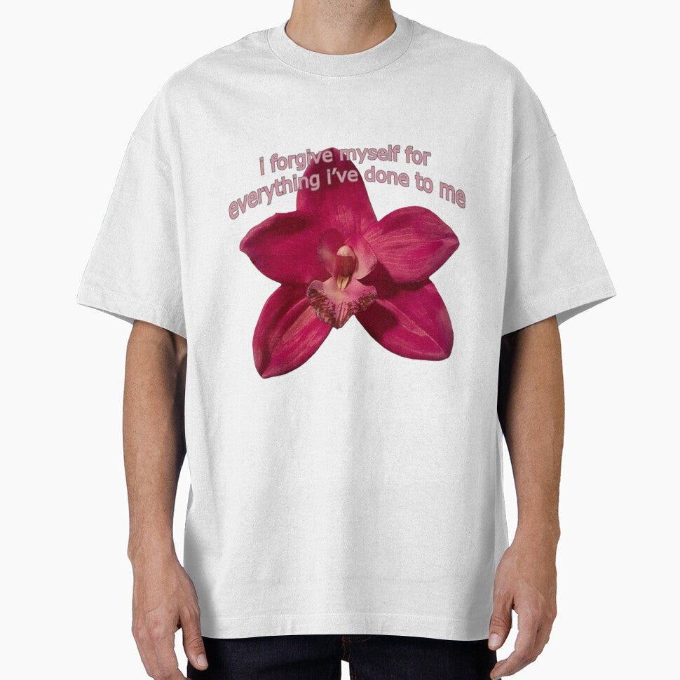 i forgive myself flower by Sloppily ' T-Shirts, Hoodie, Sweatshirt | BlankRebels.com (Image 1)