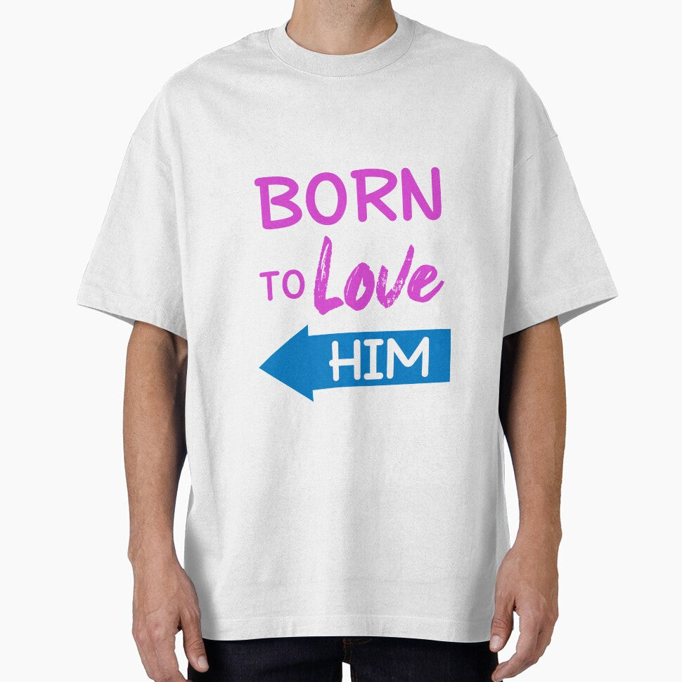 Born To Love Him Couple Shirts Valentines Day by Mesyo Hoodie, Sweatshirt | BlankRebels.com (Image 1)