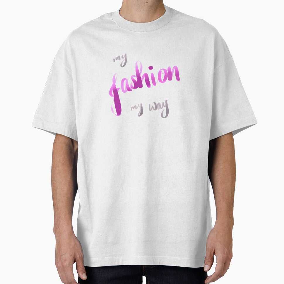 My fashion my way. by RubyHood T-Shirts, Hoodie, Sweatshirt | BlankRebels.com (Image 1)