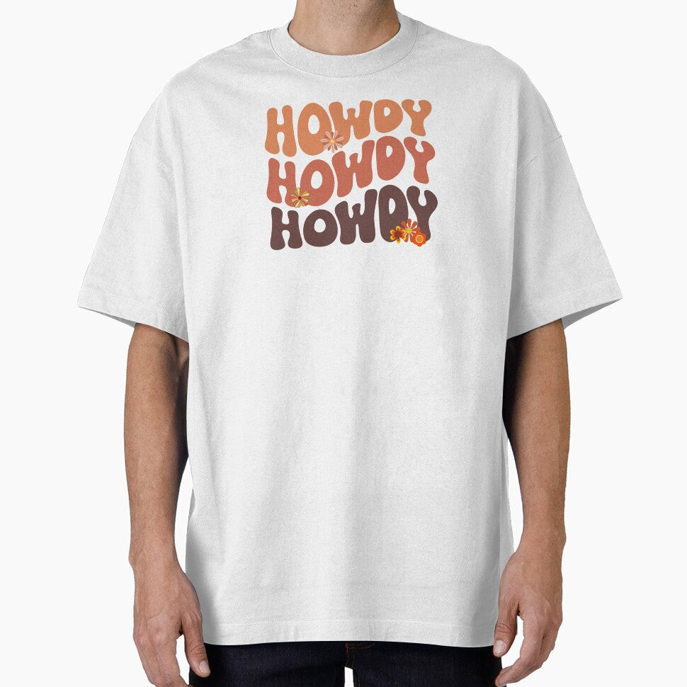 Howdy Howdy Howdy - Retro Design In Retro Colors by handsoftime2020 T-Shirts, Hoodie, Sweatshirt | BlankRebels.com (Image 1)
