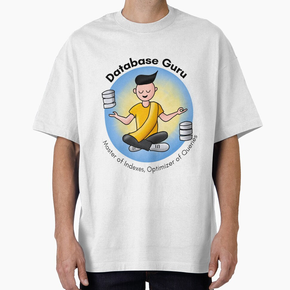 Database Guru, Master of Indexes, Optimizer of Queries by riyaj-designs T-Shirts, Hoodie, Sweatshirt (Image 1)
