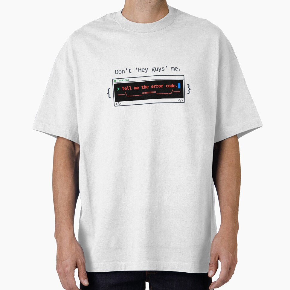 Don't Hey Guys me. by techieshow T-Shirts, Hoodie, Sweatshirt | BlankRebels.com (Image 1)