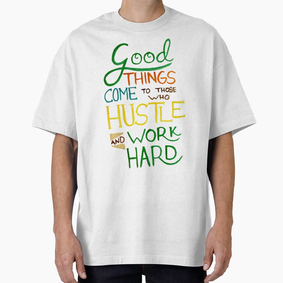 Hustle and Work Hard by GabCJ T-Shirts, Hoodie, Sweatshirt | BlankRebels.com (Image 1)