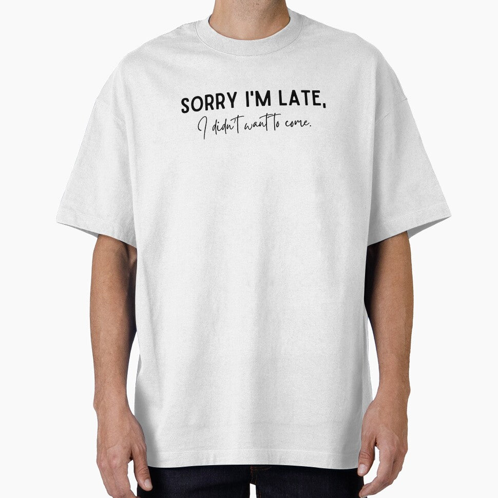 Sorry I'm Late - Introvert Humor by healthapparel T-Shirts, Hoodie, Sweatshirt | BlankRebels.com (Image 1)