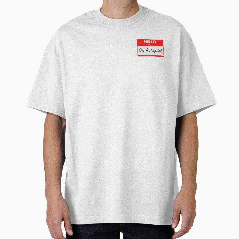 Hello I'm On Autopilot by buglevel T-Shirts, Hoodie, Sweatshirt | BlankRebels.com (Image 1)