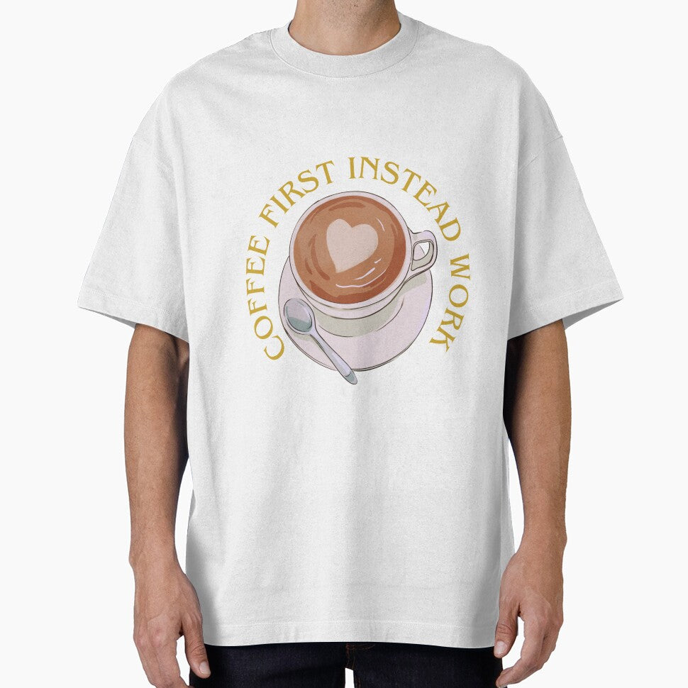 CoffeeFirst by DailyStudios T-Shirts, Hoodie, Sweatshirt | BlankRebels.com (Image 1)