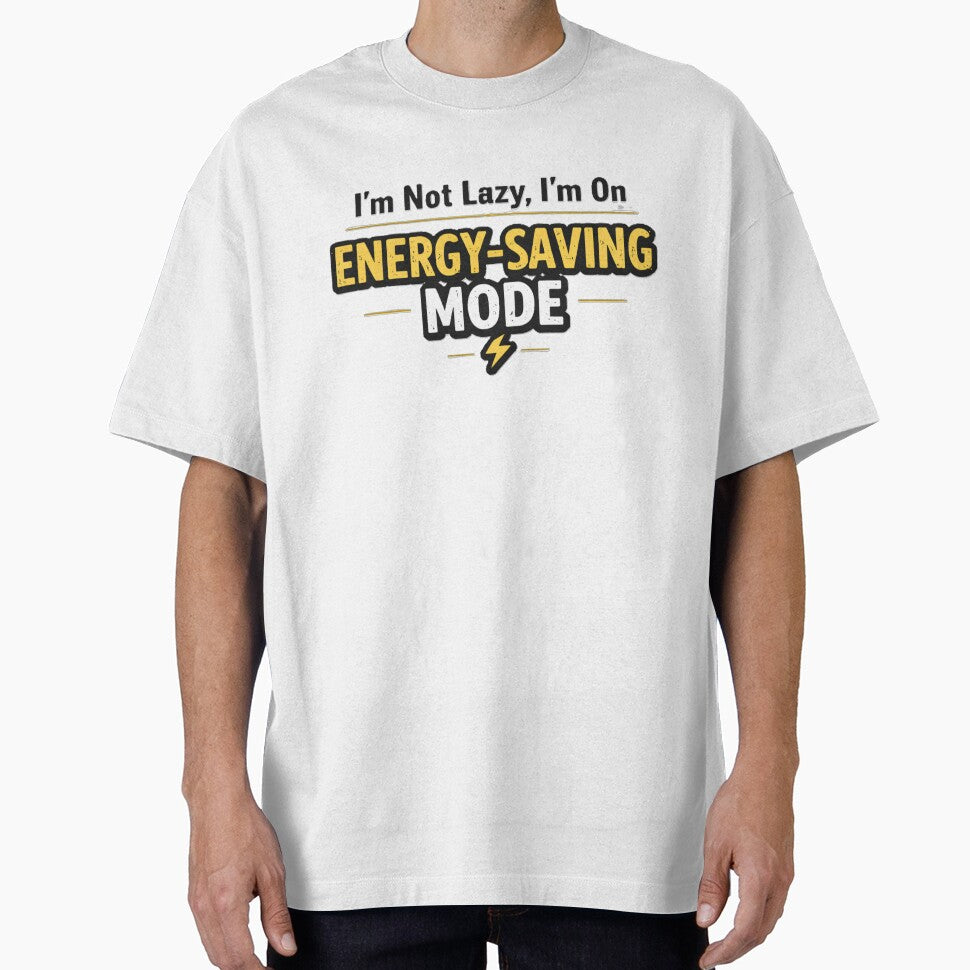 Energy-Saving Mode by ChicQuips T-Shirts, Hoodie, Sweatshirt | BlankRebels.com (Image 1)