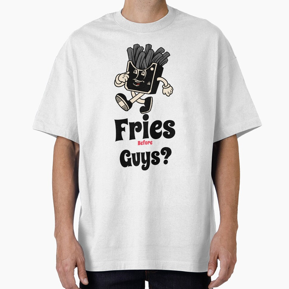 Fries Before Guys Foodie Woman by Blueiish T-Shirts, Hoodie, Sweatshirt | BlankRebels.com (Image 1)
