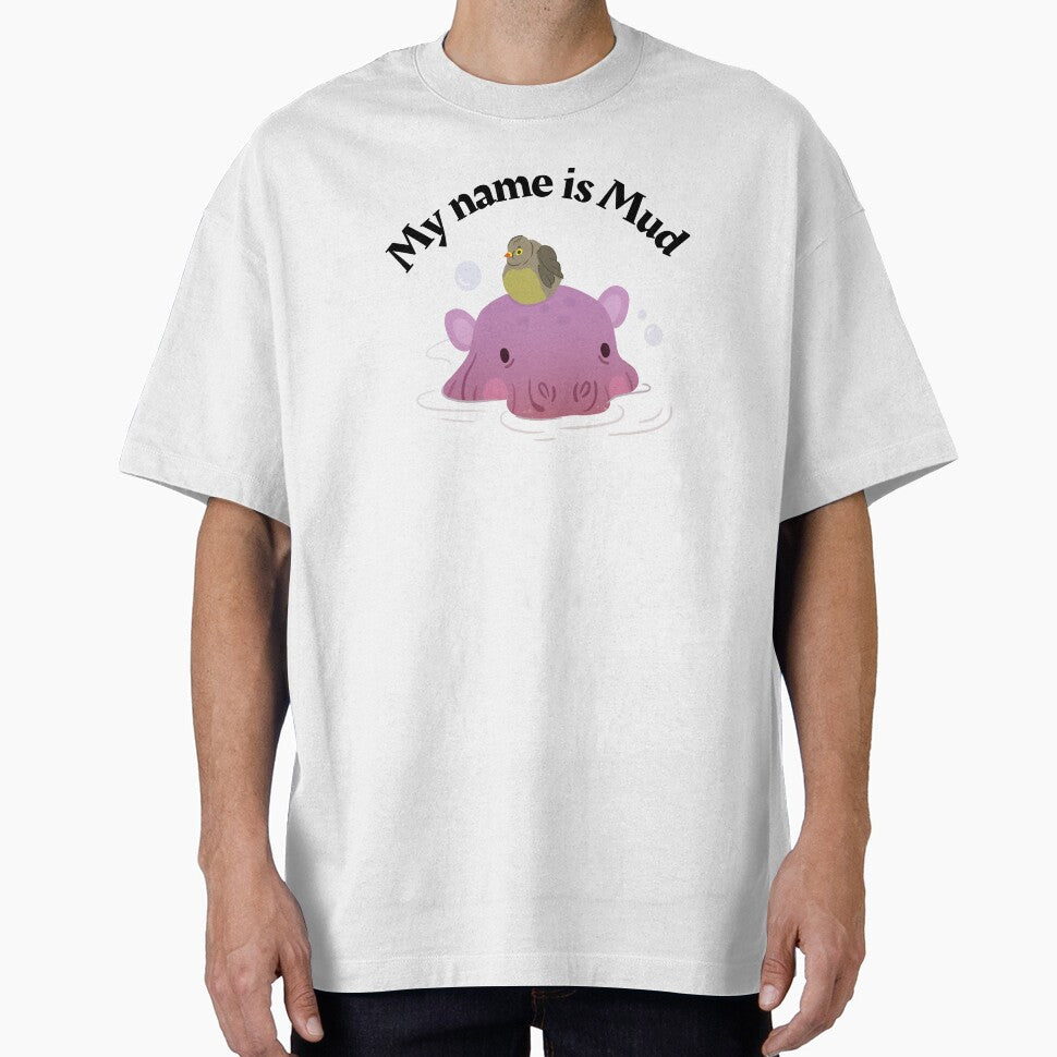 My name is Mud by JMBoy T-Shirts, Hoodie, Sweatshirt | BlankRebels.com (Image 1)