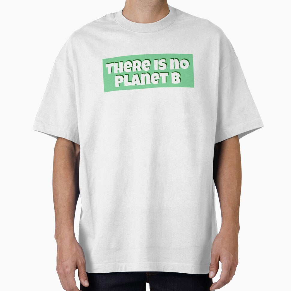 There is no Planet B by EleanorandEsme T-Shirts, Hoodie, Sweatshirt | BlankRebels.com (Image 1)