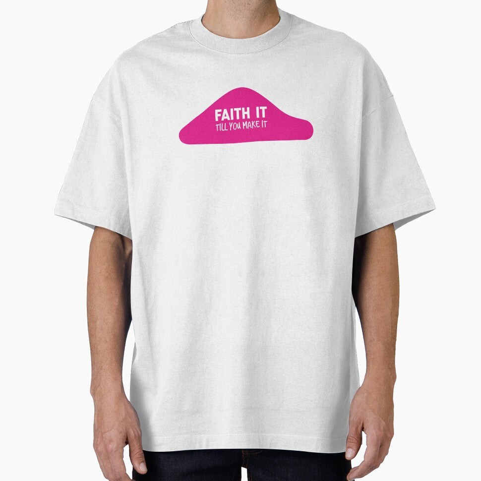 Faith It Till You Make It -Funny Inspirational Quotes by So Witcasm ? T-Shirts, Hoodie, Sweatshirt (Image 1)