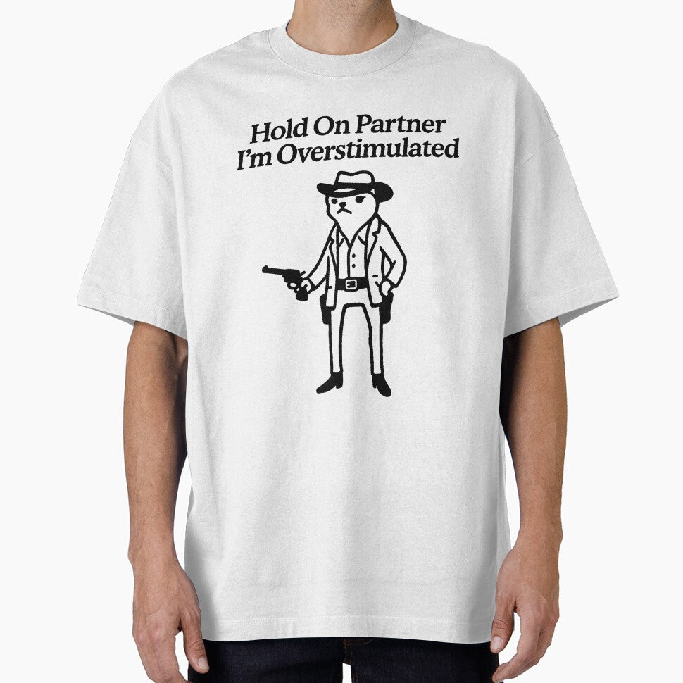 Funny Cowboy Frog – Hold Partner I’M Overstimulated Meme T-Shirts, Hoodie, Sweatshirt