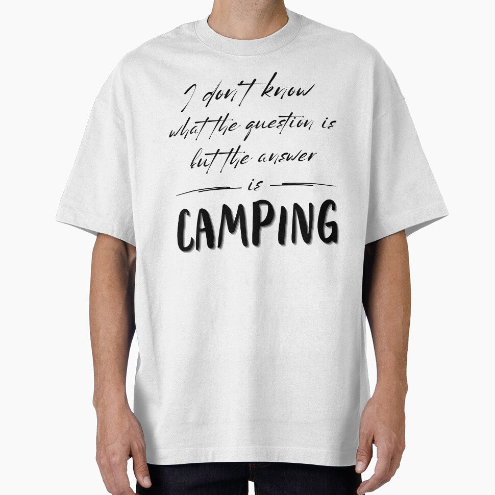 Camping is the answer by Lotta Wanderlove T-Shirts, Hoodie, Sweatshirt | BlankRebels.com (Image 1)
