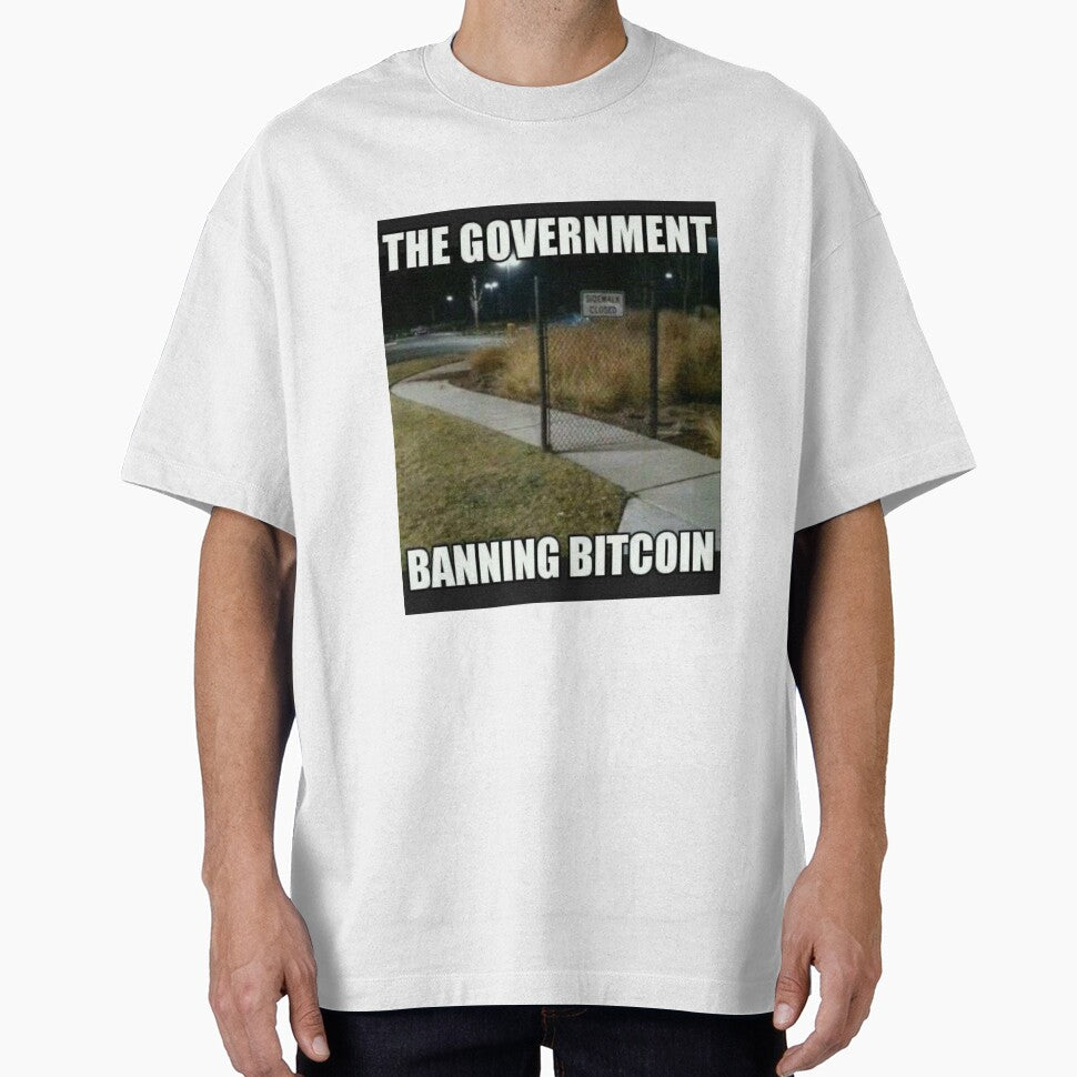 The Government Banning Bitcoin by Yield Farmer T-Shirts, Hoodie, Sweatshirt | BlankRebels.com (Image 1)