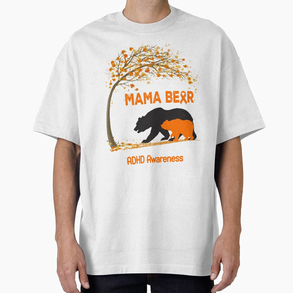 Mama Bear ADHD Awareness by Mnrshirley T-Shirts, Hoodie, Sweatshirt | BlankRebels.com (Image 1)