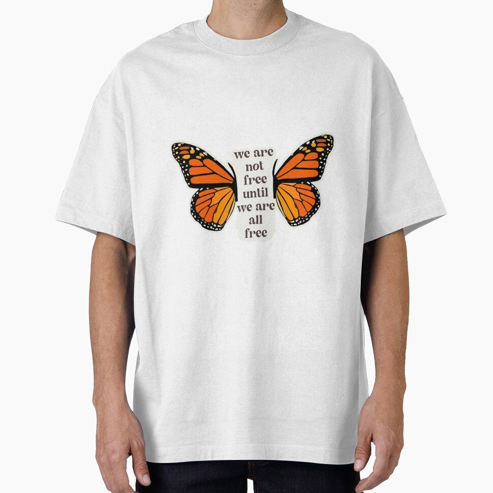 butterfly sticker-we are not free until we are all free by kenzielemonis T-Shirts, Hoodie, Sweatshirt (Image 1)
