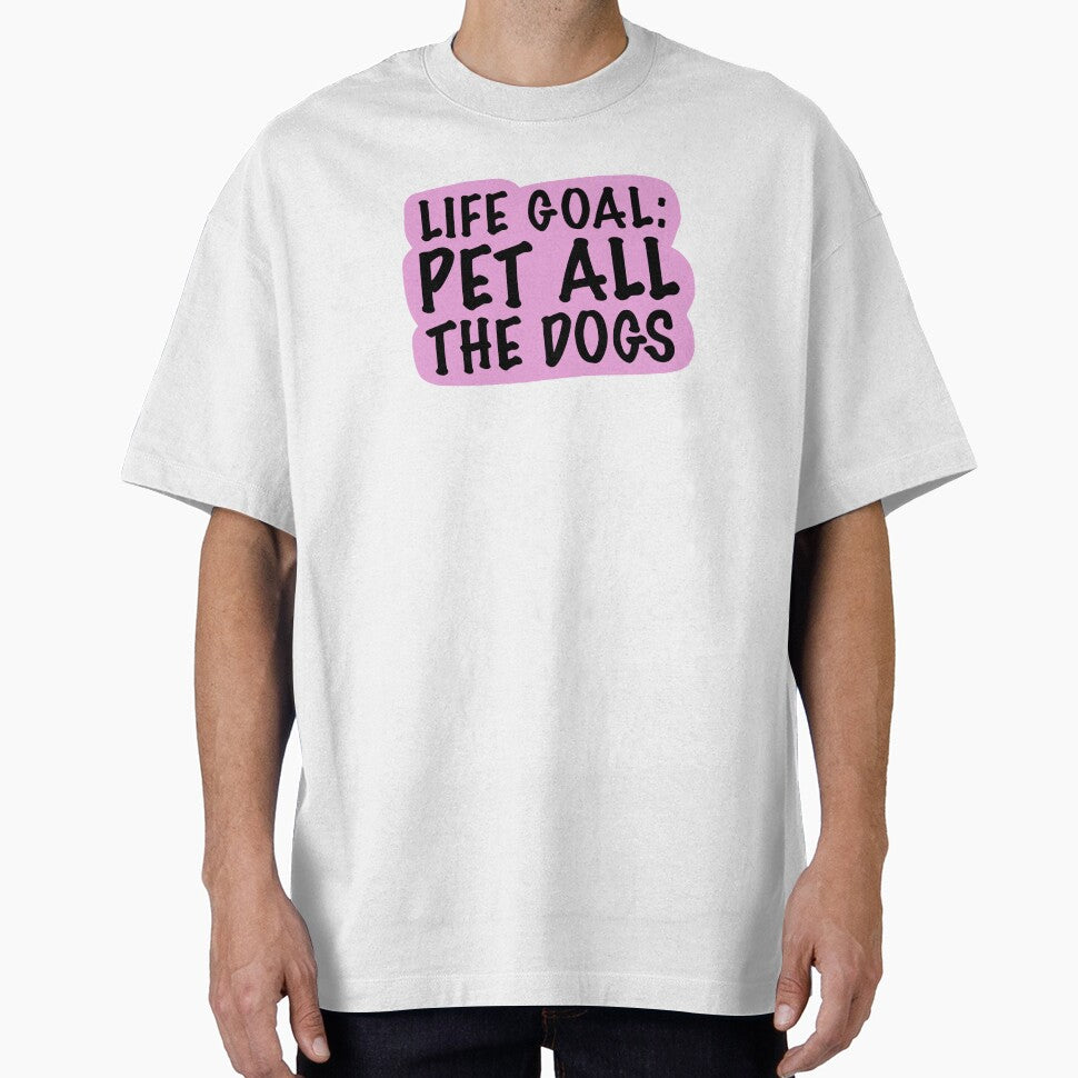 Life Goal: Pet All The Dogs by SVGDesignIdeas T-Shirts, Hoodie, Sweatshirt | BlankRebels.com (Image 1)