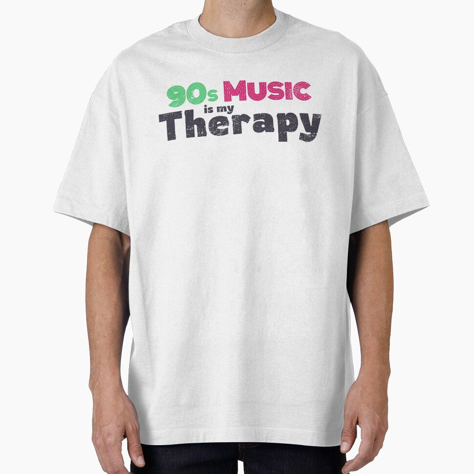 90s Music Is My Therapy T-Shirts, Hoodie, Sweatshirt