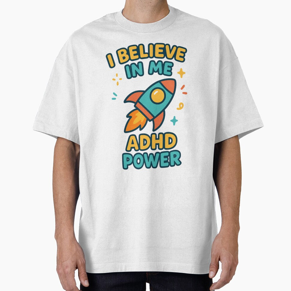 I Believe In Me – ADHD Power Rocket by MomParentADHD T-Shirts, Hoodie, Sweatshirt | BlankRebels.com (Image 1)
