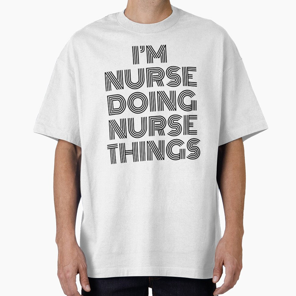I'm Nurse Doing Nurse Things Vintage Quote by SVPOD T-Shirts, Hoodie, Sweatshirt | BlankRebels.com (Image 1)