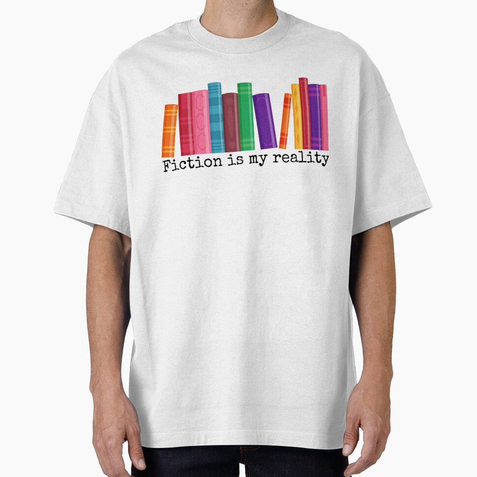 "Fiction Is My Reality" Book Lover by holaitssher T-Shirts, Hoodie, Sweatshirt | BlankRebels.com (Image 1)