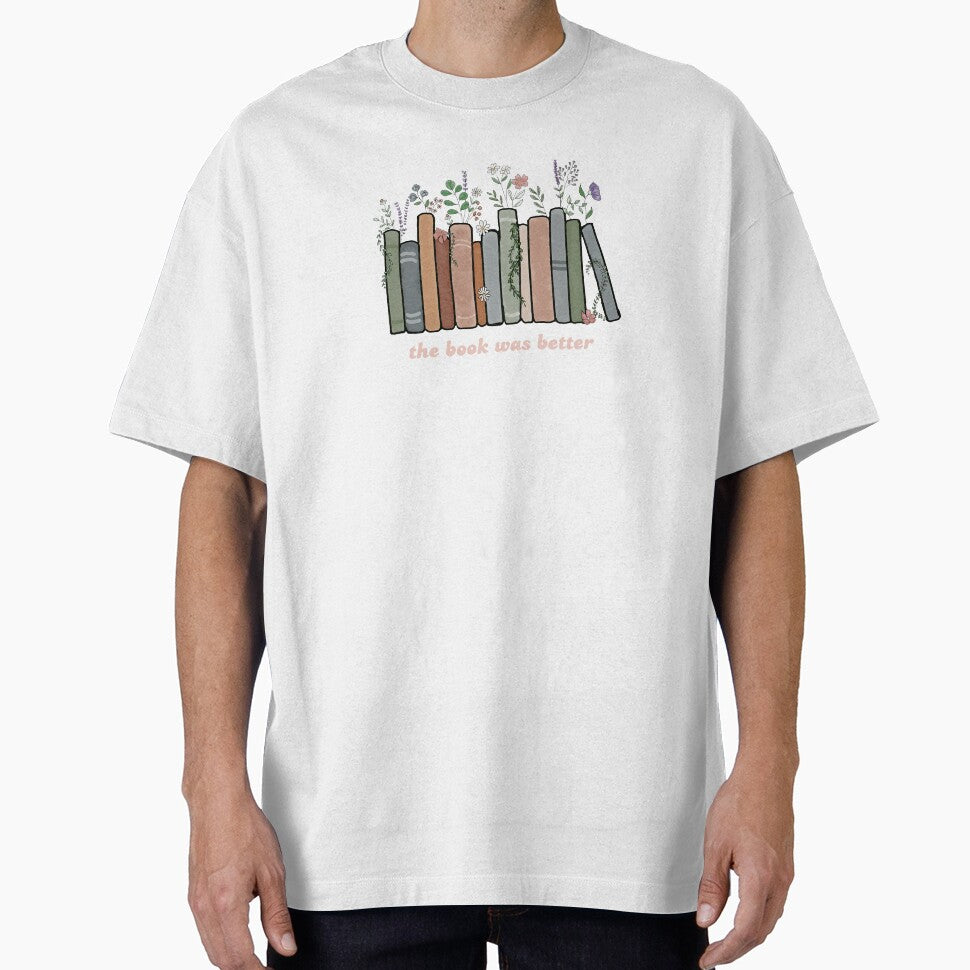 The Book Was Better by TheDaisyArchive T-Shirts, Hoodie, Sweatshirt | BlankRebels.com (Image 1)