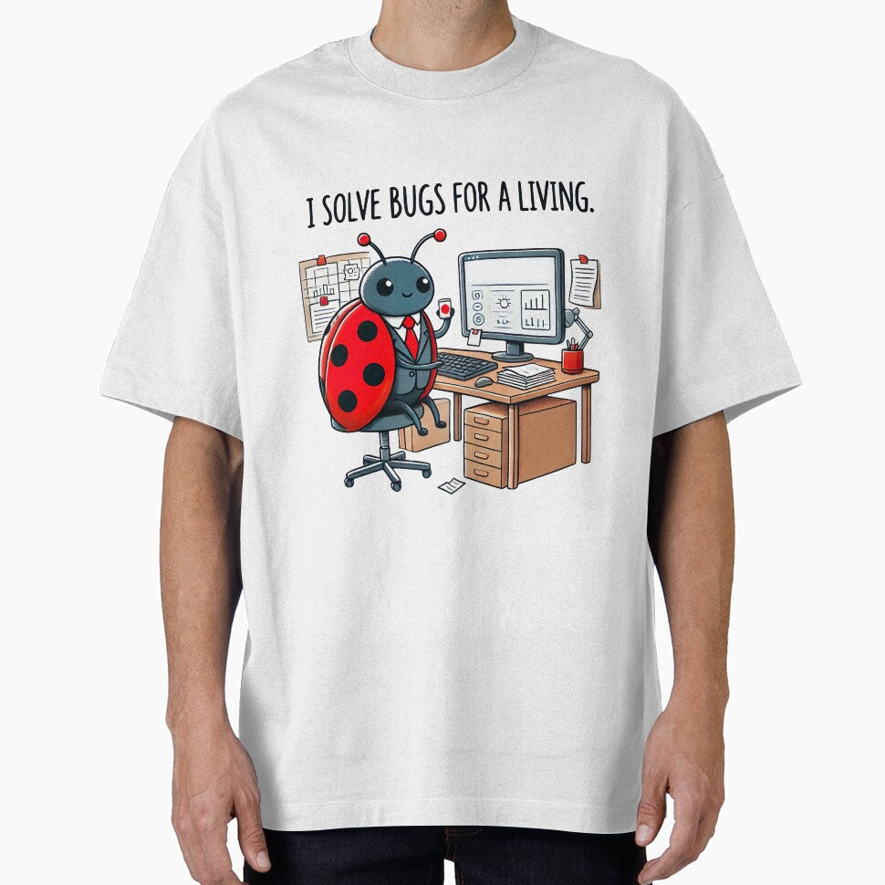 I solve bugs for a living funny design for programmers/coders/developers by NoCompetition T-Shirts, Hoodie,... (Image 1)