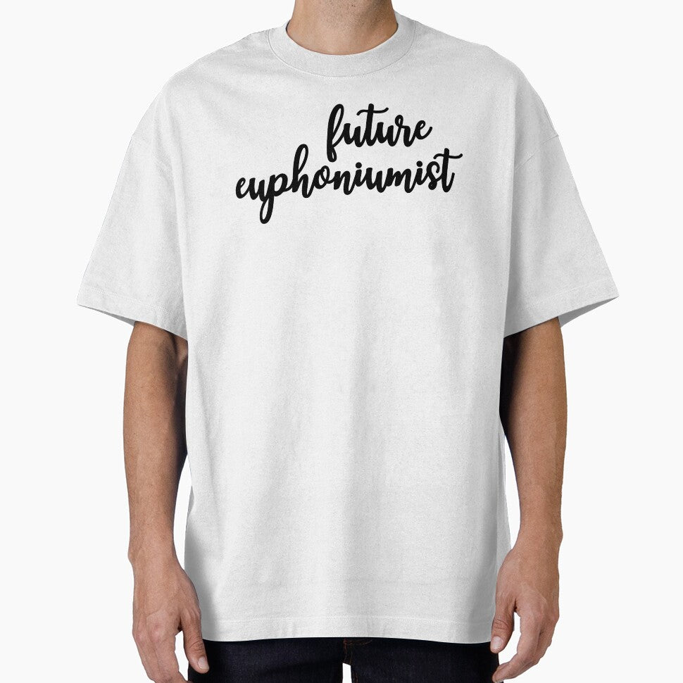 Future Euphoniumist by owliedesign T-Shirts, Hoodie, Sweatshirt | BlankRebels.com (Image 1)