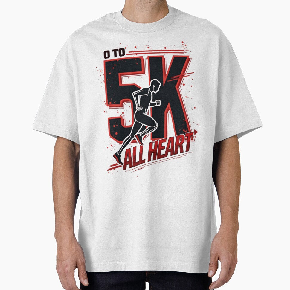 0 To 5K. All Heart. (5K Running) T-Shirt by PerkzPrints Hoodie, Sweatshirt | BlankRebels.com (Image 1)