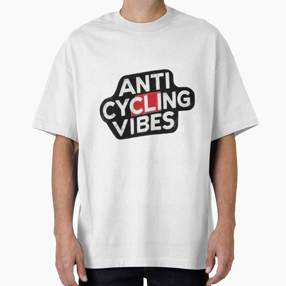 Anti Cycling Vibes - worn design by Vashy56 T-Shirts, Hoodie, Sweatshirt | BlankRebels.com (Image 1)