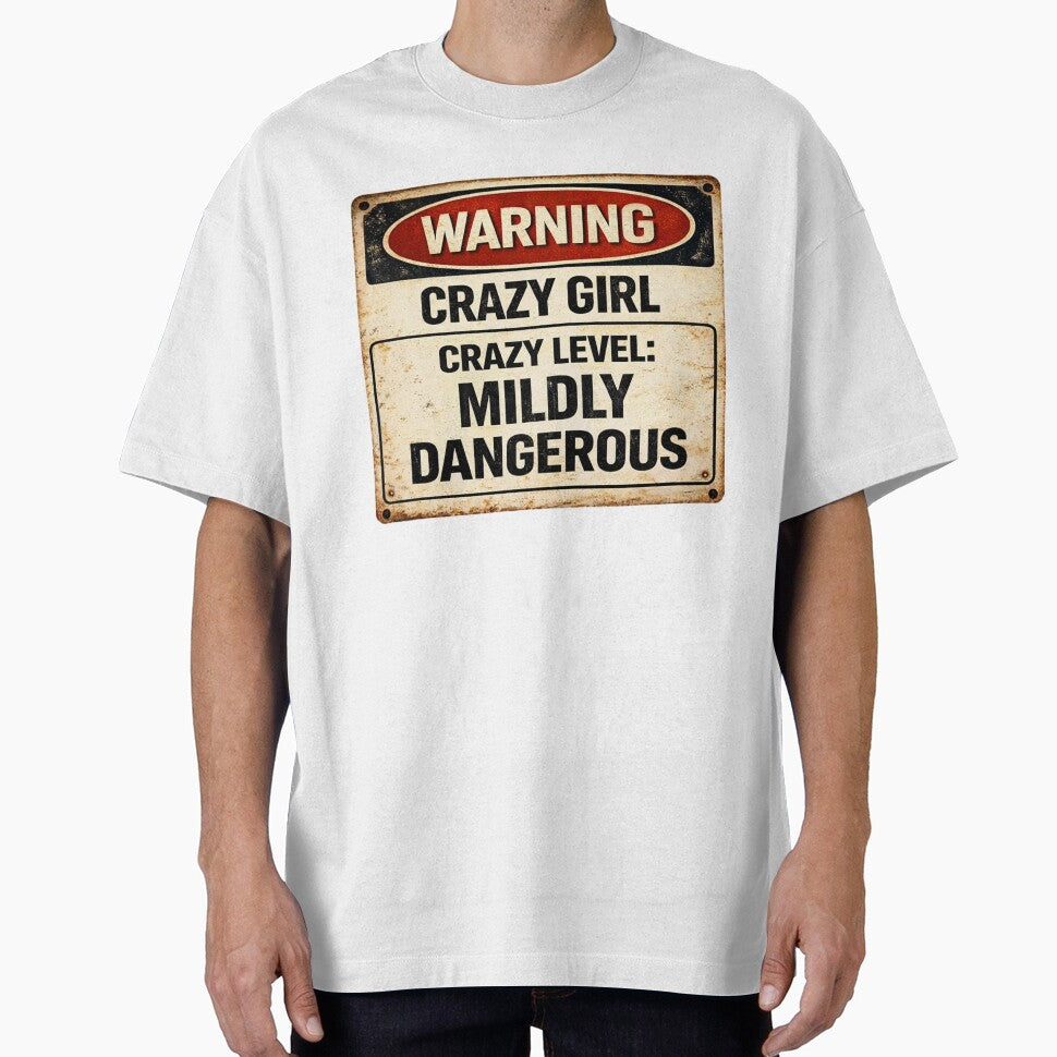 Warning: Crazy Girl – Mildly Dangerous by CrazyGirlllc T-Shirts, Hoodie, Sweatshirt | BlankRebels.com (Image 1)