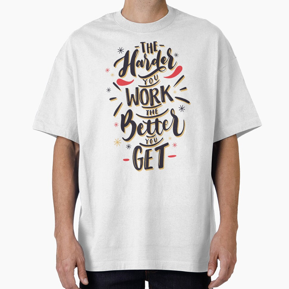 Motivation _ The Harder You Work The Better You Get by AI-Collections T-Shirts, Hoodie, Sweatshirt (Image 1)
