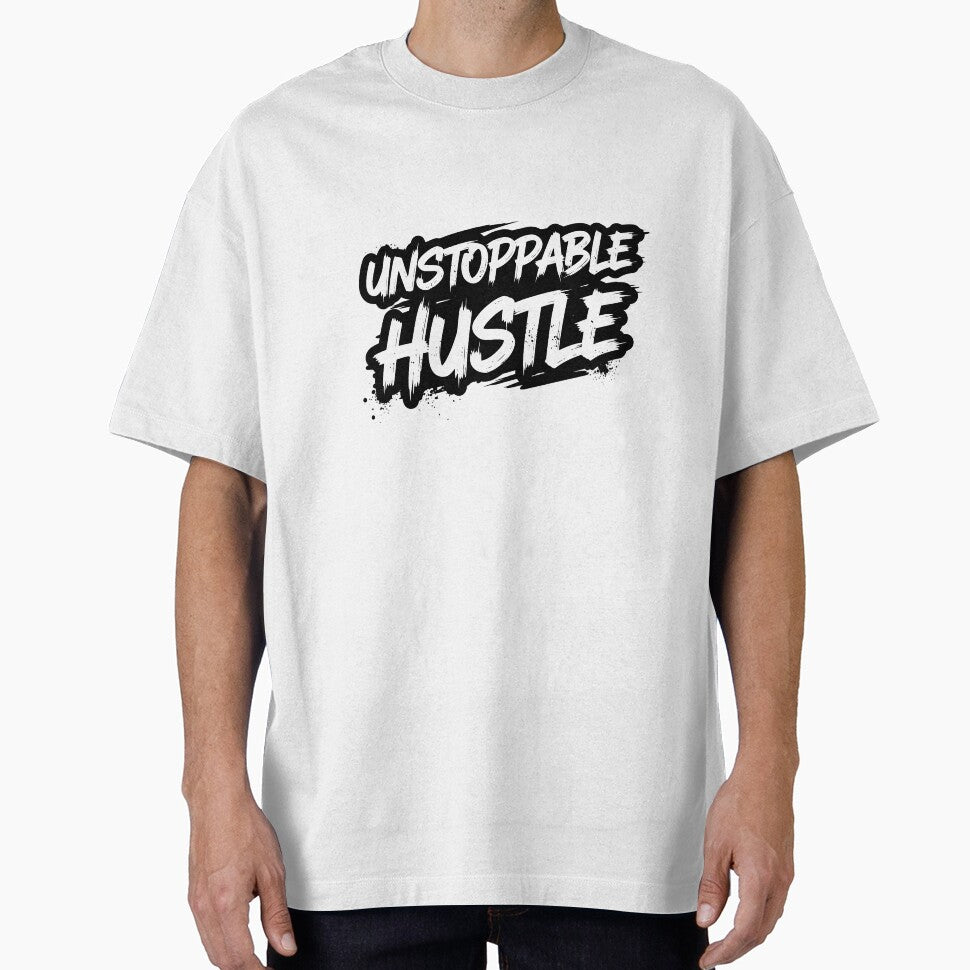 Unstoppable Hustle by xmoudx T-Shirts, Hoodie, Sweatshirt | BlankRebels.com (Image 1)