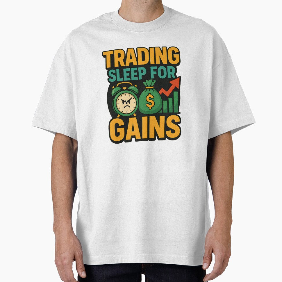 Funny Investing Quote Trading Sleep For Gains Money Hustle by Logiamerch T-Shirts, Hoodie, Sweatshirt (Image 1)