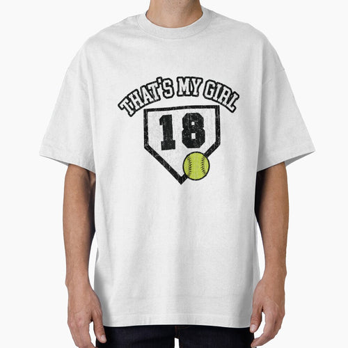 18 Thats My Girl Softball Mom Dad of Number 18 by MinettaJewell T-Shirts, Hoodie, Sweatshirt | BlankRebels.com (Image 1)