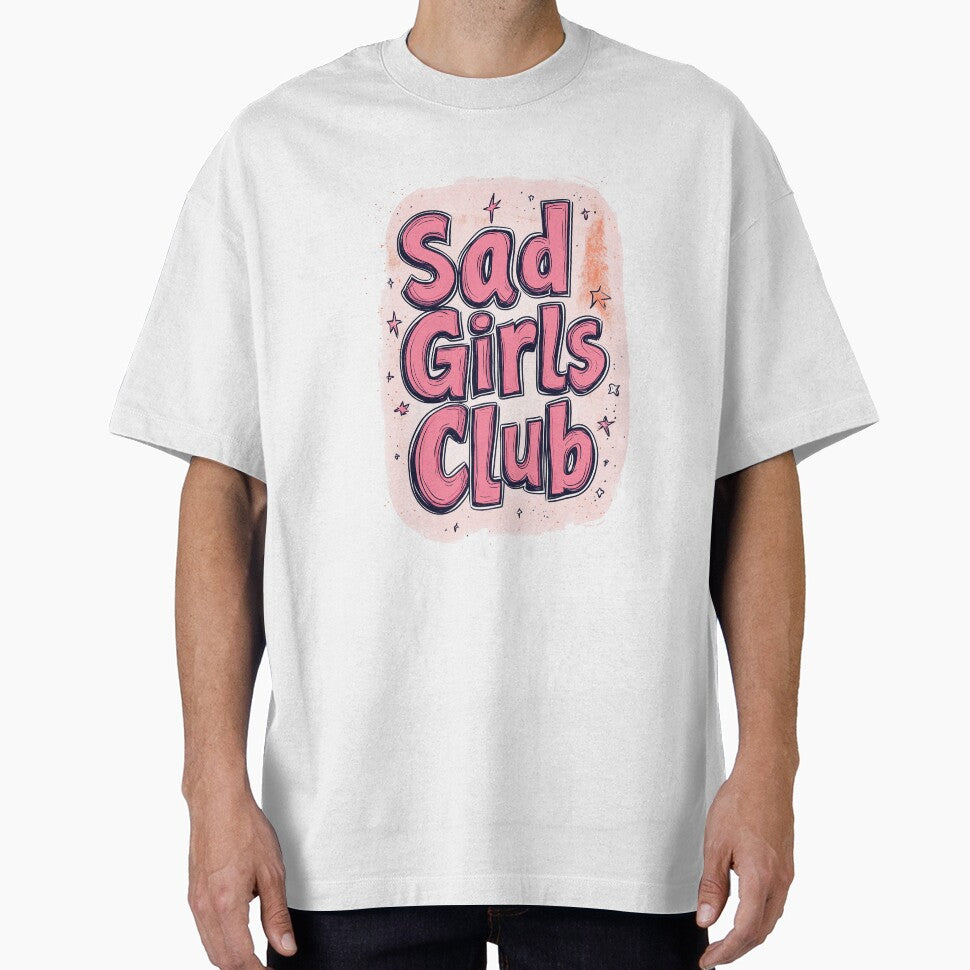 Sad Girls Club by thegirlyshoppe T-Shirts, Hoodie, Sweatshirt | BlankRebels.com (Image 1)
