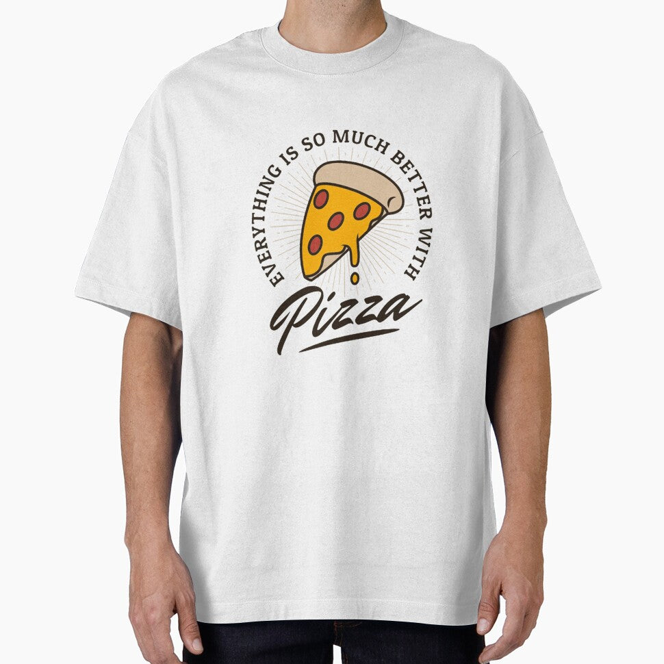 Everything Is So Much Better With Pizza – Funny Food Quote Design by DianaCanva T-Shirts, Hoodie, Sweatshirt (Image 1)
