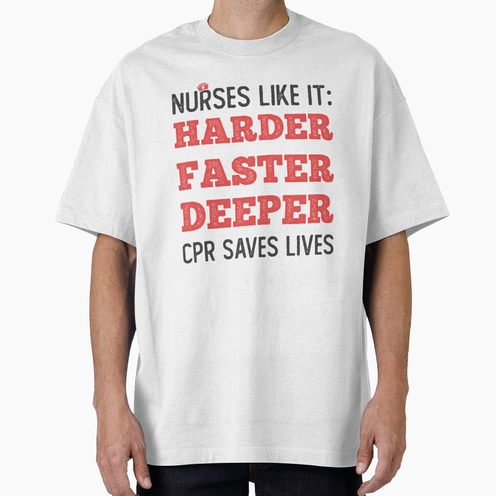 Nurses Like It Harder Faster Deeper Cpr Lives Saves - Funny Nurse Paediatric Nursing  Saying Medical Assistant... (Image 1)